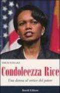 Condoleezza Rice. Una donna al vertice del potere