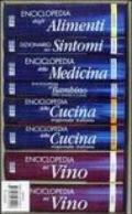 Enciclopedia degli alimenti-Dizionario dei sintomi-Enciclopedia della medicina-Enciclopedia del bambino-Enciclopedia della cucina-Enciclopedia del vino (8 vol.)