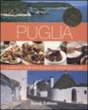 Puglia. Le autentiche ricette della tradizione. I prodotti tipici e i vini. Ediz. illustrata