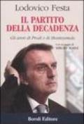 Il partito della decadenza. Gli anni di Prodi e di Montezemolo