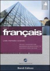 Français. Livello intermedio e avanzato. Corso 2. CD Audio e 2 CD-ROM. Con gadget