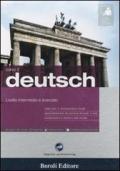 Deutsch. Livello intermedio e avanzato. Corso 2. CD Audio e 2 CD-ROM. Con gadget