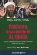 Pakistan, il santuario di al-Qaida. Gli 007 di Islamabad fra traffici nucleari e terrore islamico