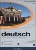 Deutsch. Metodo veloce per esprimersi perfettamente. Conversazione. CD-ROM. Con CD Audio