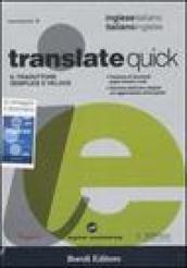 Translate quick. Il traduttore semplice e veloce. Inglese-italiano, italiano-inglese. CD-ROM
