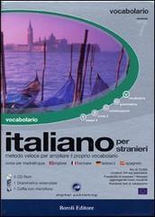 Italiano per stranieri. Metodo veloce per ampliare il proprio vocabolario. Inglese, francese, tedesco, spagnolo. 4 CD-ROM