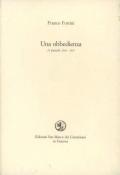 Un' obbedienza. Diciotto poesie 1969-1979