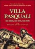 Villa Pasquali. Una chiesa, una terra, una storia