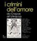 I crimini dell'amore. Da Crepax all'ultrapop