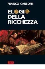 Elogio della ricchezza