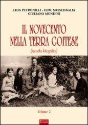 Il Novecento nella terra goitese (Raccolta fotografica). Ediz. illustrata: 2