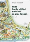 Palazzi, famiglie ostigliesi e Mondadori nel primo Novecento vol.1