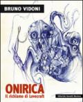 Bruno Vidoni. Onirica