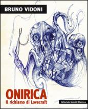 Bruno Vidoni. Onirica