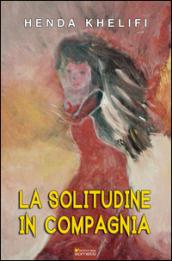 La solitudine in compagnia