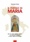 Il popolo di Maria. Nel vivo delle tradizioni italiane. La devozione popolare a Nostra Signora dei Miracoli