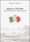 Mantova (1796-1866). Settant'anni tra assedi, occupazioni, guerre