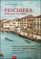 Peschiera. E Peschiera l'en ciapata