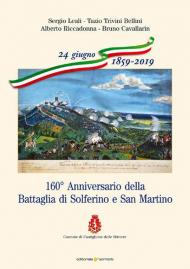 160° Anniversario della Battaglia di Solferino e San Martino
