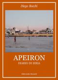 Apeiron. Diario di Siria