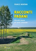 Racconti padani. Piccole storie di varia umanità