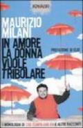 In amore la donna vuole tribolare