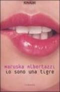 Io sono una tigre