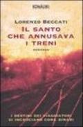 Il santo che annusava i treni