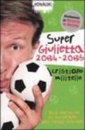 Super Giulietta 2004-2005
