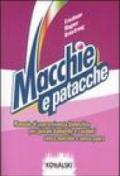 Macchie e patacche