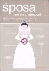 La sposa. Manuale d'istruzioni