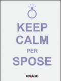 Keep calm per spose