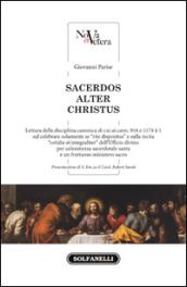 Sacerdos alter Christus