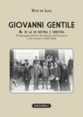 Giovanni Gentile. Al di là di destra e sinistra