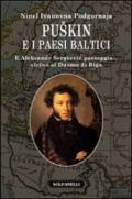 Puskin e i paesi baltici. E Aleksandr Sergèevic passeggia... vicino al duomo di Riga