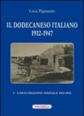 Il Dodecaneso italiano 1912-1947. 1.L'occupazione iniziale: 1912-1922