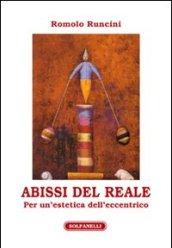 Abissi del reale. Per un'estetica dell'eccentrico