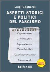 Aspetti storici e politici del fascismo