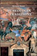 Museologia e tradizione