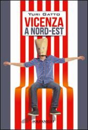 Vicenza a nord-est