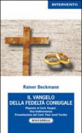 Il Vangelo della fedeltà coniugale. Risposta al card. Kasper