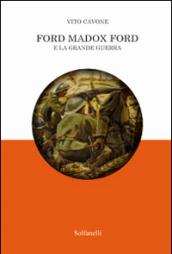 Ford Madox Ford e la grande guerra