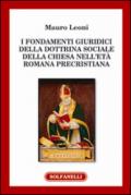 I fondamenti giuridici della dottrina sociale della Chiesa nell'età romana precristiana