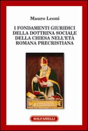 I fondamenti giuridici della dottrina sociale della Chiesa nell'età romana precristiana