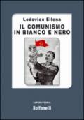 Il comunismo in bianco e nero