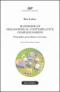 Handbook of philosophical-contemplative companionships. Principles, procedures, exercises