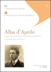 Alba d'aprile. Aspetti della produzione giovanile di Riccardo Zandonai