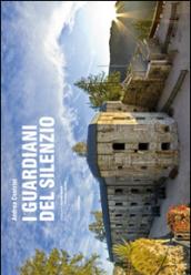 I guardiani del silenzio. Ediz. multilingue