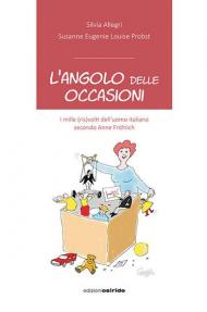 L' angolo delle occasioni. I mille (ris)volti dell'uomo italiano secondo Anne Fröhlich