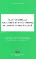 I laici guanelliani portatori di un unico carisma, in cammini diversi di carità